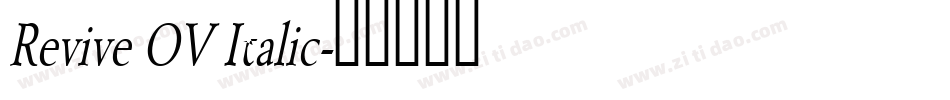 Revive OV Italic字体转换
